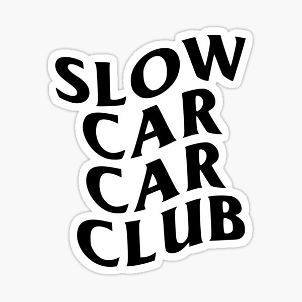 Item preview, Slow Car Car Club designed and sold by MicroCars.