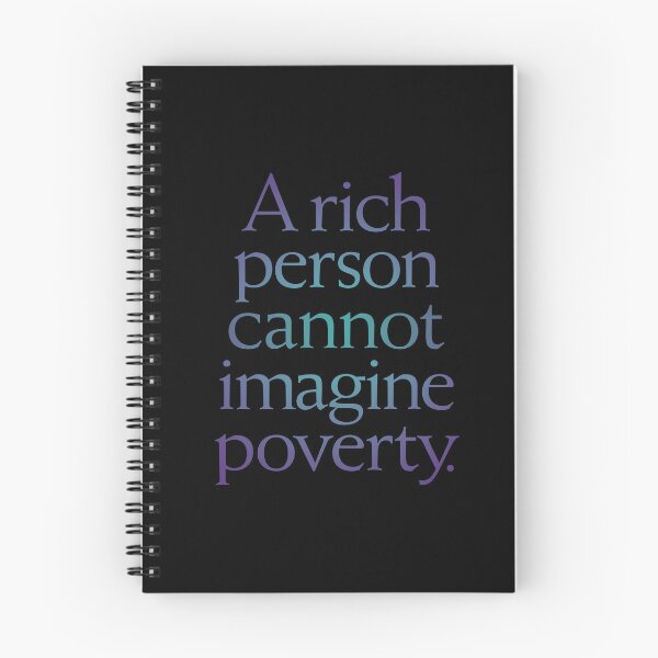 Item preview, A rich person cannot imagine poverty. #1. v.2 designed and sold by x1brett.
