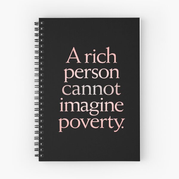 Item preview, A rich person cannot imagine poverty. #1. v.3 designed and sold by x1brett.