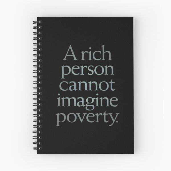 Item preview, A rich person cannot imagine poverty. #1. v.4 designed and sold by x1brett.