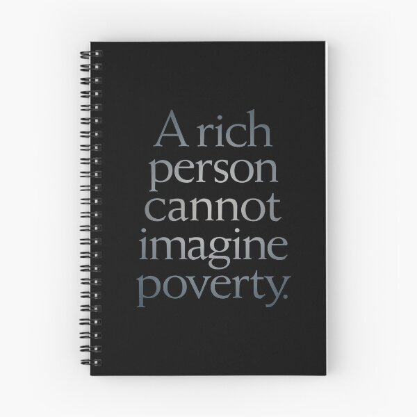 Item preview, A rich person cannot imagine poverty. #1. v.5 designed and sold by x1brett.