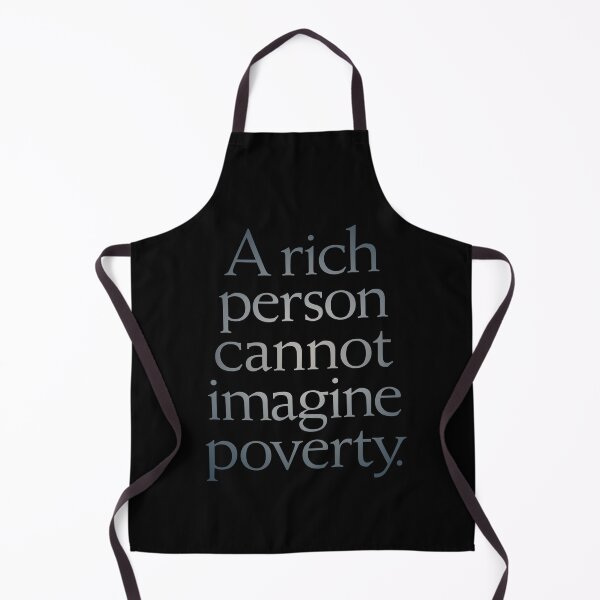 Item preview, A rich person cannot imagine poverty. #1. v.5 designed and sold by x1brett.