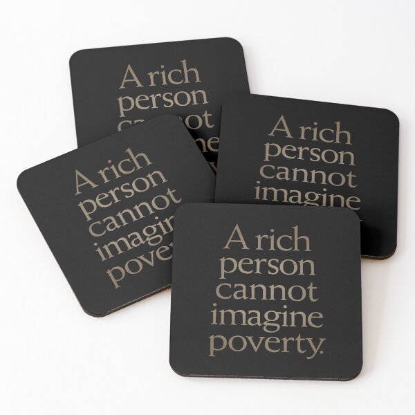Item preview, A rich person cannot imagine poverty. #1. v.6 designed and sold by x1brett.