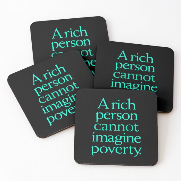 Item preview, A rich person cannot imagine poverty. #1. v.7 designed and sold by x1brett.