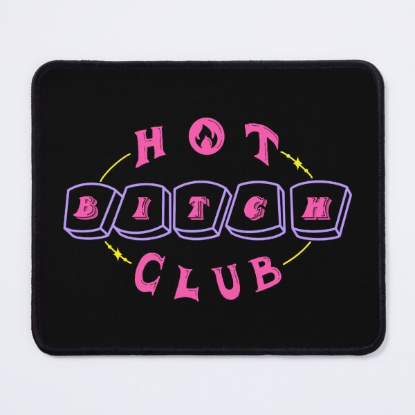 Item preview, Hot B*tch Club designed and sold by H-H-M.