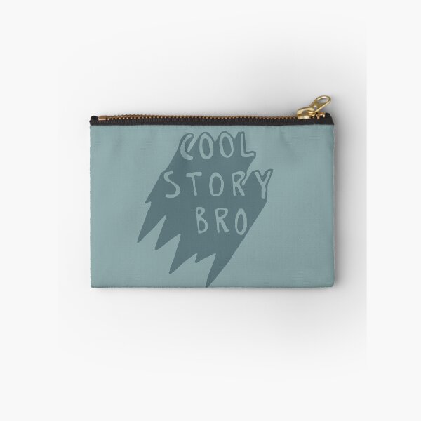 Item preview, Cool Story Bro designed and sold by Strange-Daze.