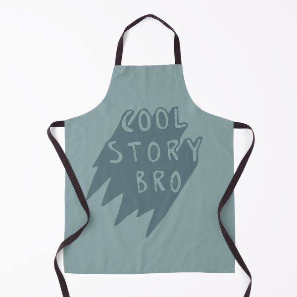 Item preview, Cool Story Bro designed and sold by Strange-Daze.