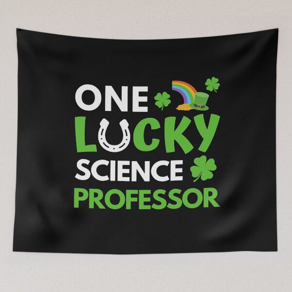 Item preview, One Lucky Science Professor - Happy Saint Patrick's Day, St. Patrick's Day Teacher, St. Patrick's Day Educator, St. Patrick's Day Professor, Biology designed and sold by jadedscientist.