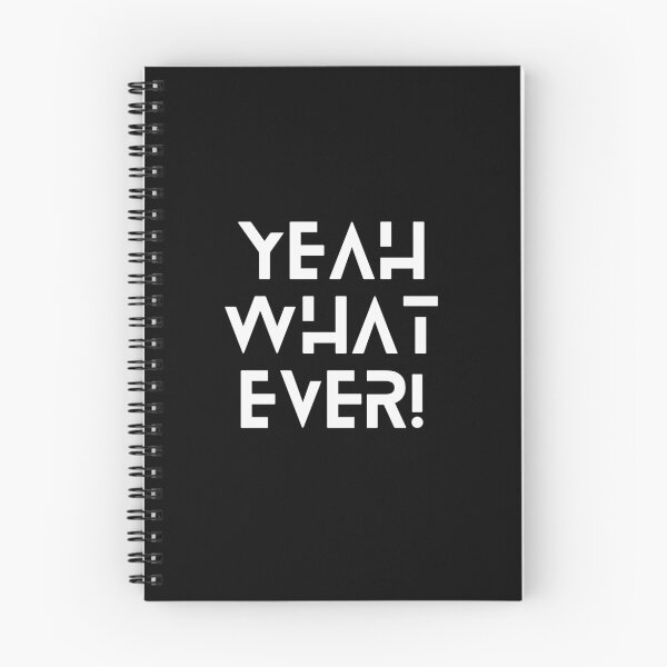 Item preview, Yeah whatever! designed and sold by ImaginationX.