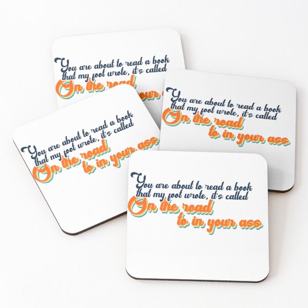 Item preview, On the road to in your - Red Forman Quote - 70's show designed and sold by Wenby-Weaselbee.