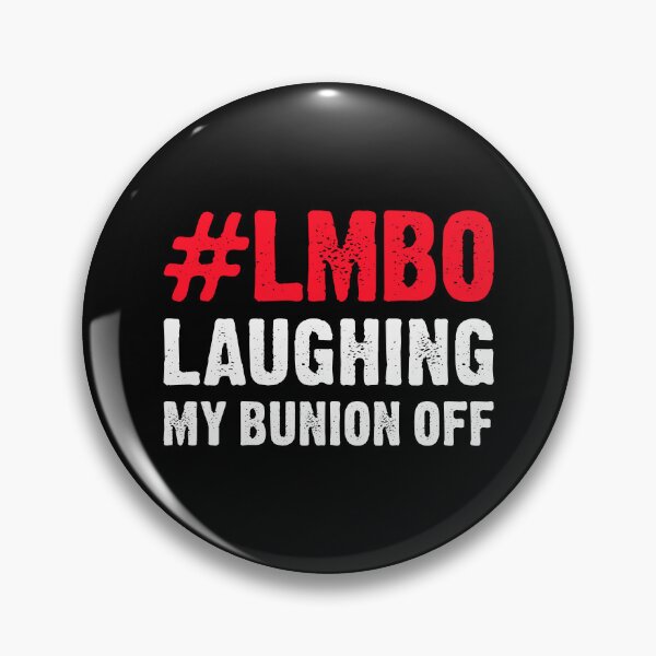 Item preview, #LMBO Laughing My Bunion Off - Funny Bunion Removal designed and sold by T-shirt For You.