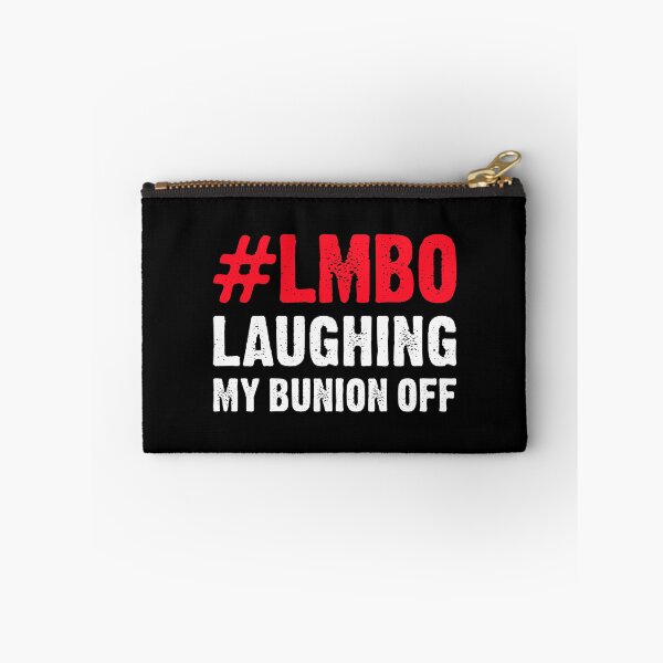 Item preview, #LMBO Laughing My Bunion Off - Funny Bunion Removal designed and sold by T-shirt For You.