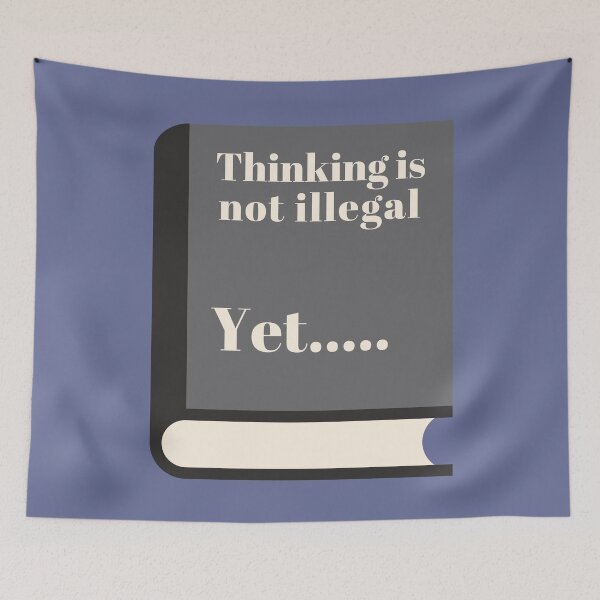 Item preview, Thinking is not illegal yet... designed and sold by PellSilversmith.