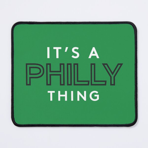 Item preview, It's A Philly Thing designed and sold by South Street Threads.