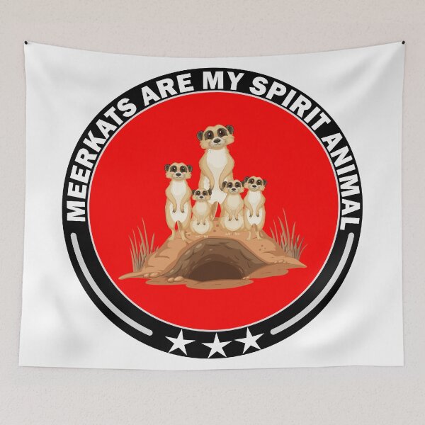 Item preview, Meerkats Are My Spirit Animal designed and sold by Doodlehub.