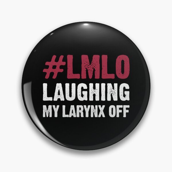 Item preview, #LMLO Laughing My Larynx Off designed and sold by T-shirt For You.