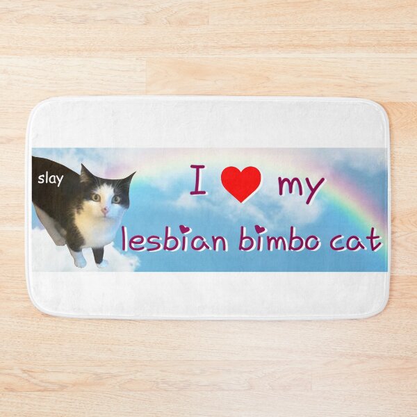 Item preview, I Love My Lesbian Bimbo Cat designed and sold by casserolestan.