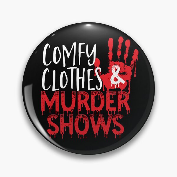 Item preview, Comfy clothes & murder shows designed and sold by Eric Luken.