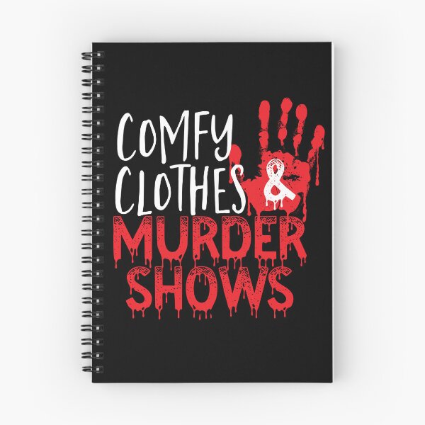 Item preview, Comfy clothes & murder shows designed and sold by Eric Luken.