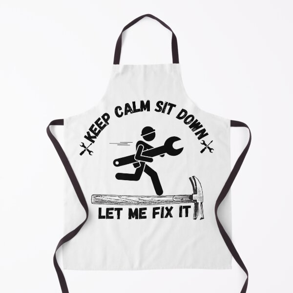 Item preview, keep calm sit down and let me fix it designed and sold by smilup.