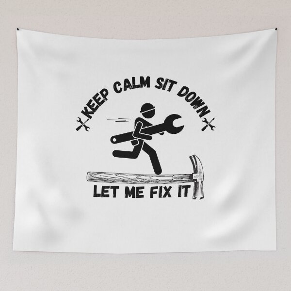 Item preview, keep calm sit down and let me fix it designed and sold by smilup.