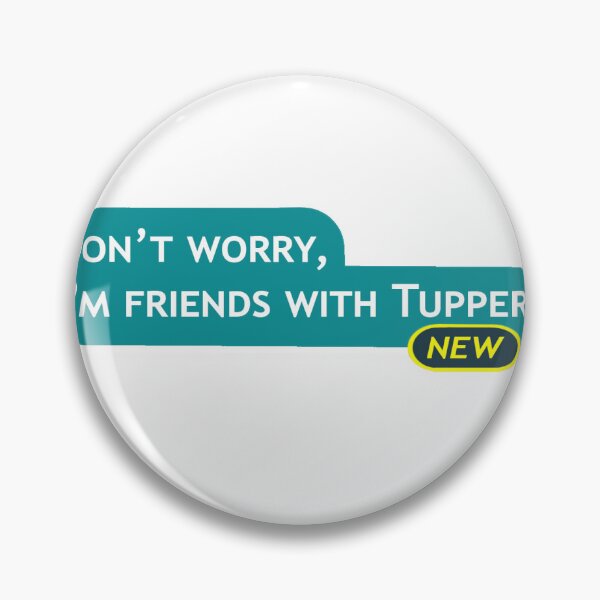 Item preview, VRC Don't Worry, I'm Friends With Tupper Sticker designed and sold by SamayeVR.