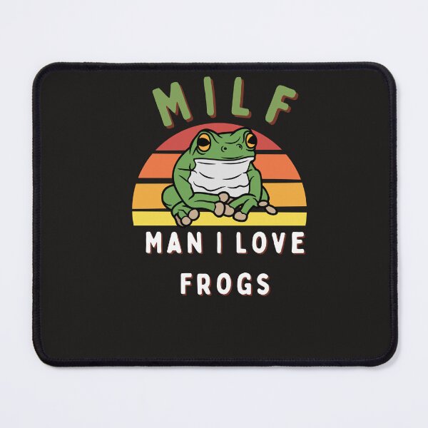 Item preview, Milf Man I Love Frogs designed and sold by Clouth Clothing ⭐⭐⭐⭐⭐.