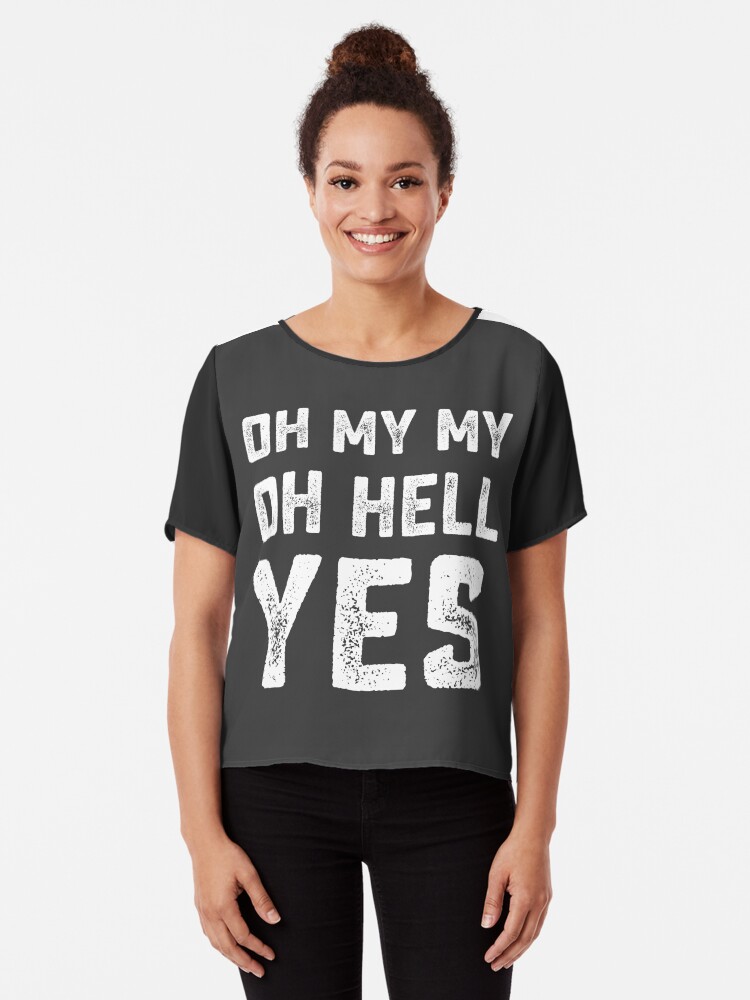 Oh Hell Yes Mary Jane Petty Sweatshirt Oh My My