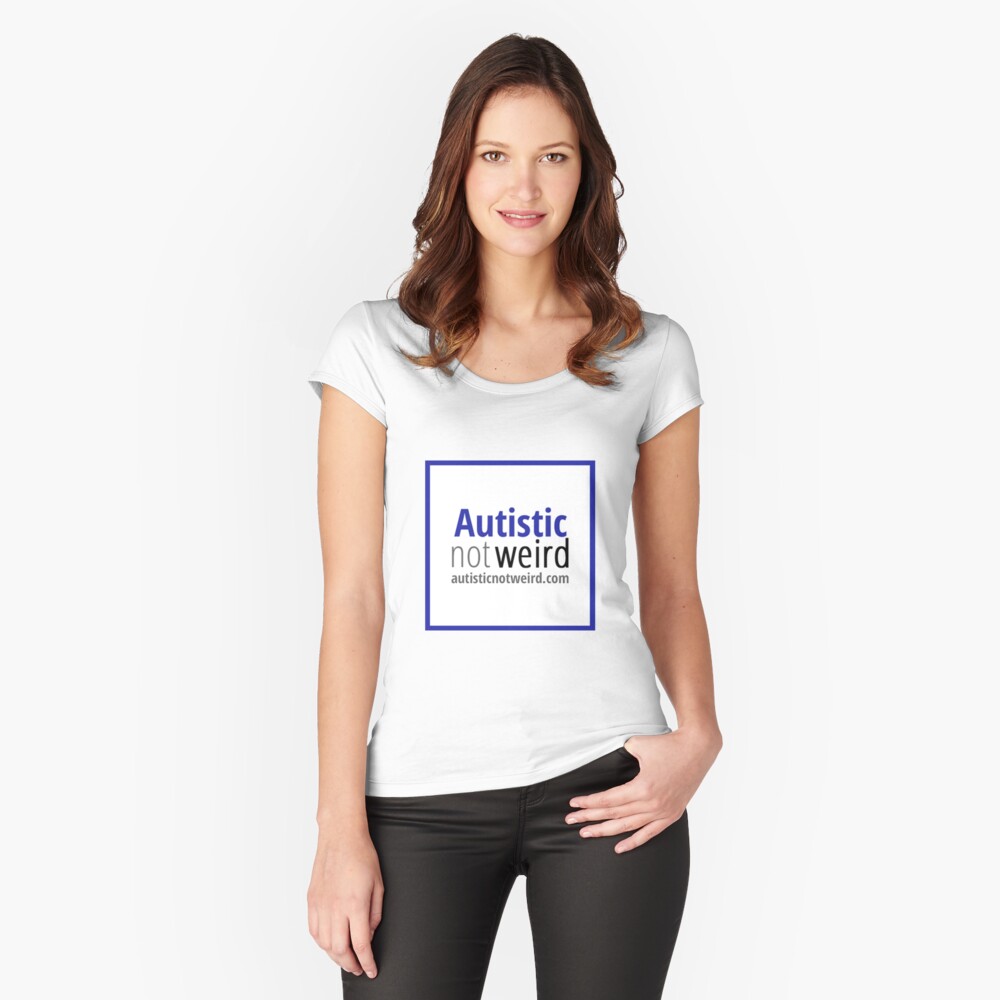 Item preview, Fitted Scoop T-Shirt designed and sold by AutisticNW.