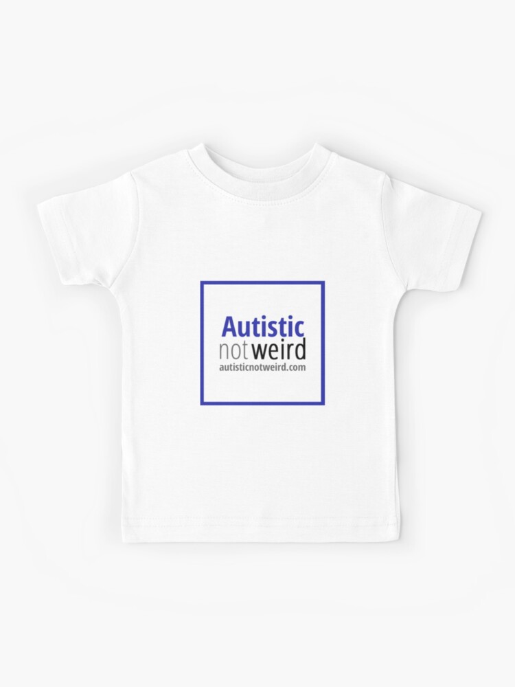 Thumbnail 1 of 2, Kids T-Shirt, Autistic Not Weird logo designed and sold by AutisticNW.