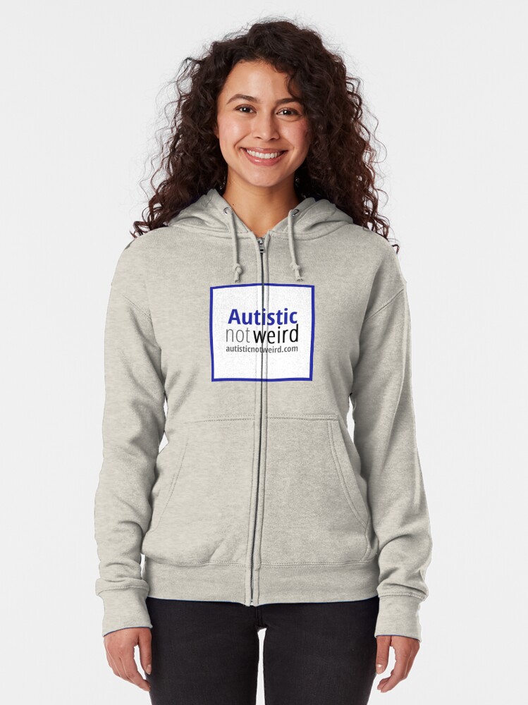 Thumbnail 2 of 5, Zipped Hoodie, Autistic Not Weird logo designed and sold by AutisticNW.