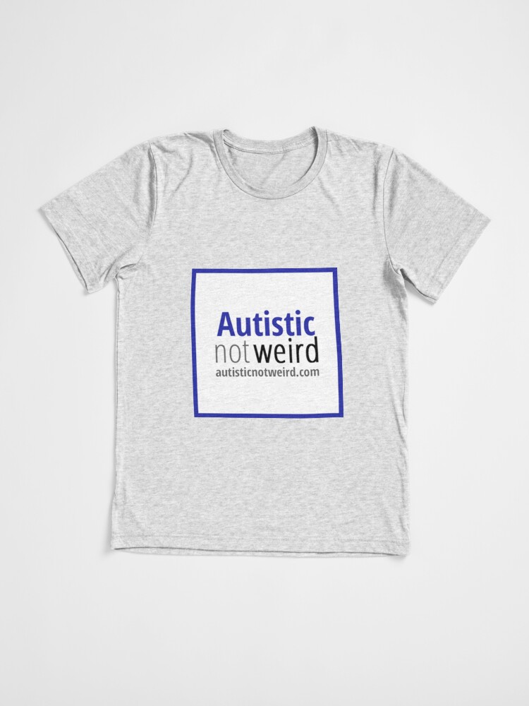 Thumbnail 3 of 7, Tri-blend T-Shirt, Autistic Not Weird logo designed and sold by AutisticNW.