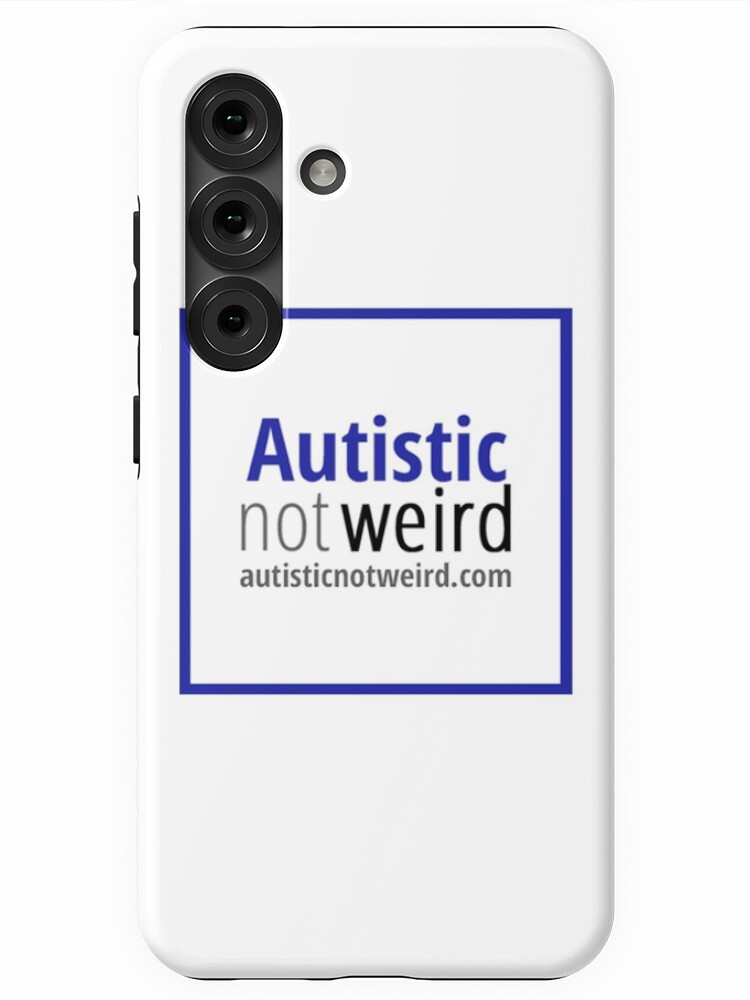 Thumbnail 1 of 4, Samsung Galaxy Phone Case, Autistic Not Weird logo designed and sold by AutisticNW.