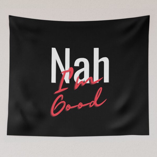 Item preview, Funny Nah,I'm Good Anti-Valentine's Day Singles Awareness T-Shirt designed and sold by zakibenj.
