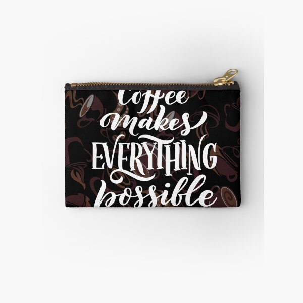 Item preview, COFFEE MAKES EVERYTHING POSSIBLE designed and sold by MJ96-PRO.