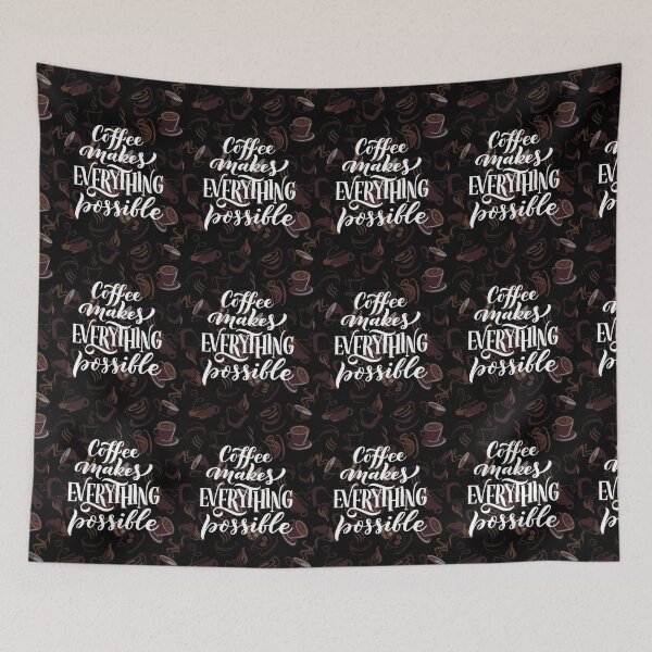 Item preview, COFFEE MAKES EVERYTHING POSSIBLE designed and sold by MJ96-PRO.