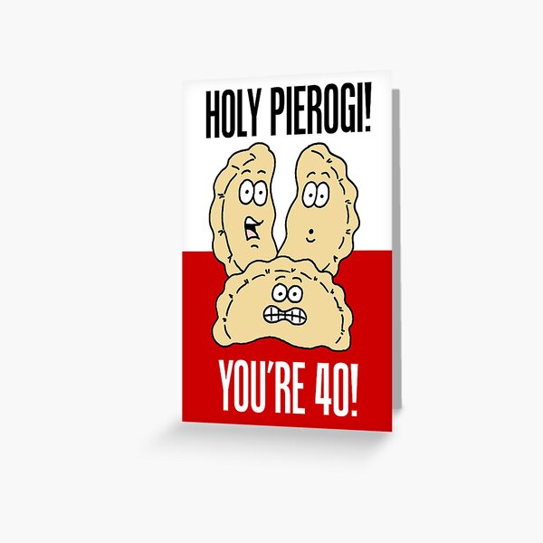 Item preview, Holy Pierogi I'm 40 40th Polish Birthday designed and sold by jaycartoonist.