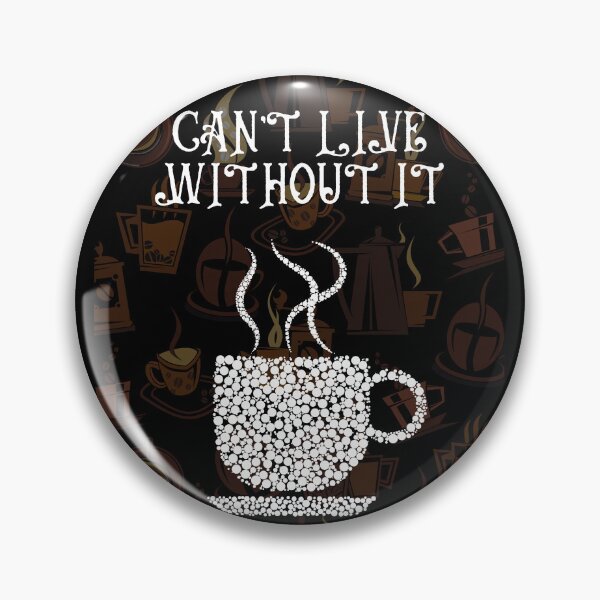 Item preview, CAN'T LIVE WITHOUT IT designed and sold by MJ96-PRO.