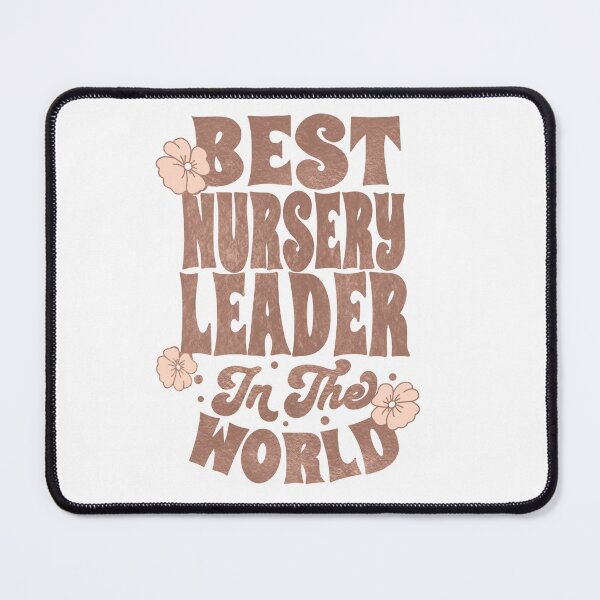Item preview, Best nursery leader in the world designed and sold by Handdrawnbyzoe.
