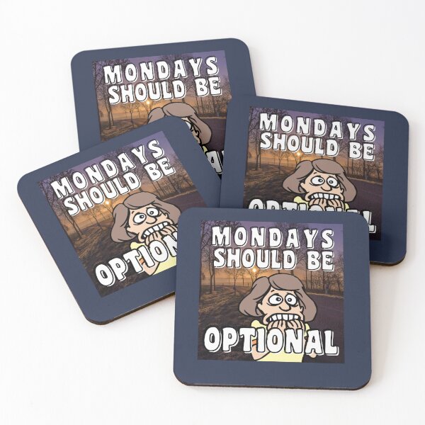 Item preview, MONDAY SHOULD BE OPTIONAL designed and sold by starfishstuff.
