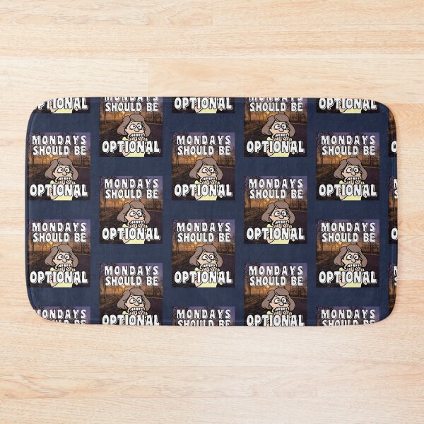 Item preview, MONDAY SHOULD BE OPTIONAL designed and sold by starfishstuff.