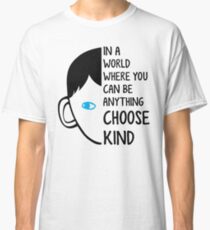 Choose Kind Classic T-Shirt