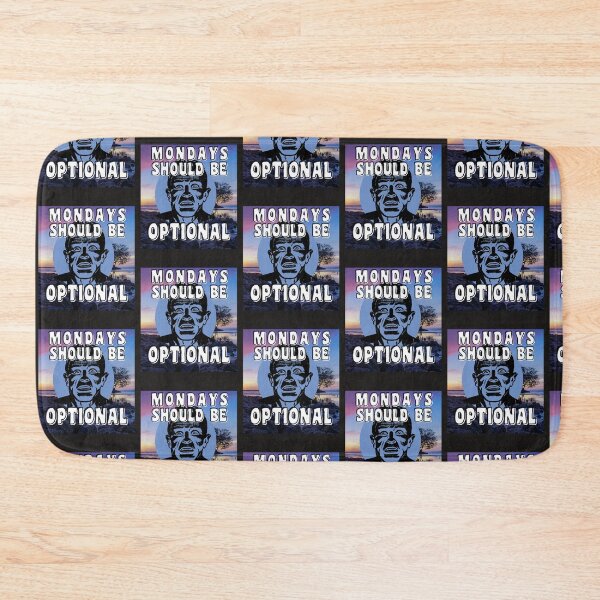 Item preview, MONDAYS SHOULD BE OPTIONAL designed and sold by starfishstuff.