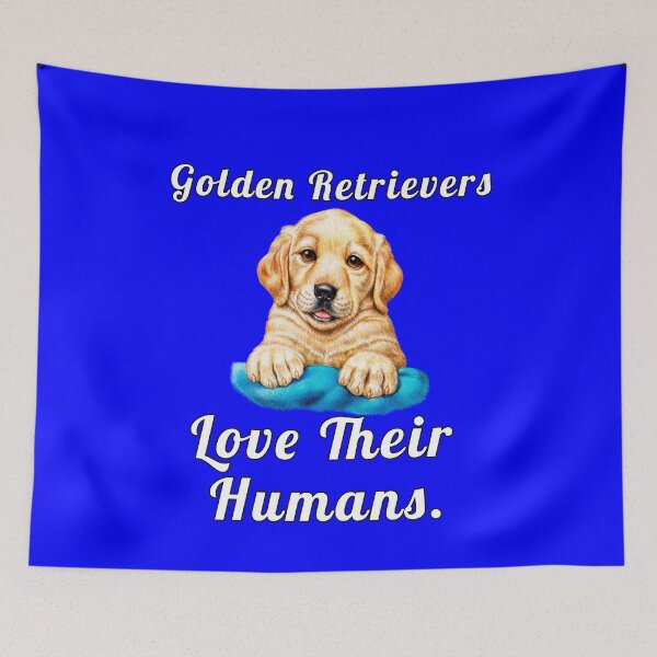 Item preview, Golden Retriever Dog Pet Owner Golden Retrievers Love Their Humans designed and sold by fantasticdesign.