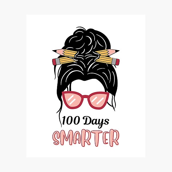 Item preview, 100 Days Smarter Girls Messy Bun Hair 100th Day Of School designed and sold by FeelinGGo ✅.