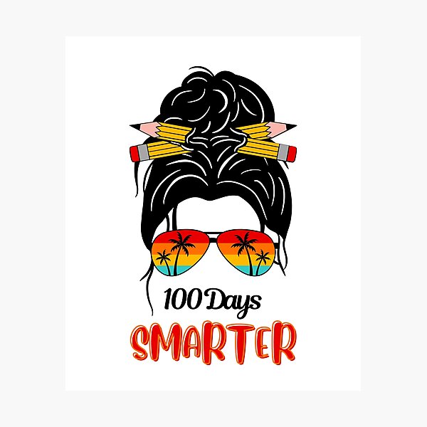 Item preview, 100 Days Smarter Girls Messy Bun Hair 100th Day Of School designed and sold by FeelinGGo ✅.