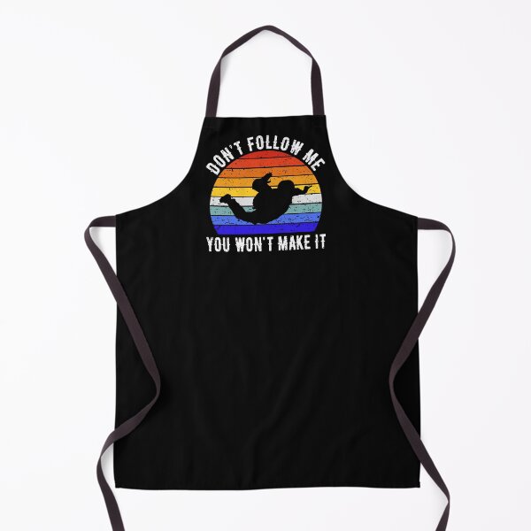 Item preview, Don't Follow Me You Won't Make It - Skydiving I designed and sold by Lemon Pepper.