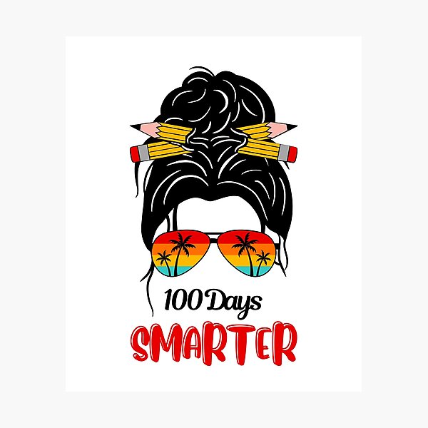 Item preview, 100 Days Smarter Girls Messy Bun Hair 100th Day Of School designed and sold by FeelinGGo ✅.