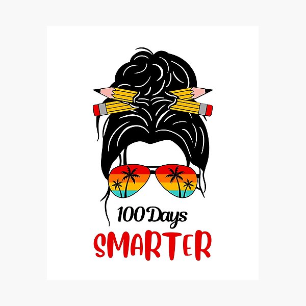 Item preview, 100 Days Smarter Girls Messy Bun Hair 100th Day Of School designed and sold by FeelinGGo ✅.