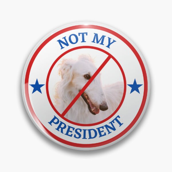 Item preview, Not My President - Borzoi (Let Me Do It For You Dog) designed and sold by AntiPolitical.